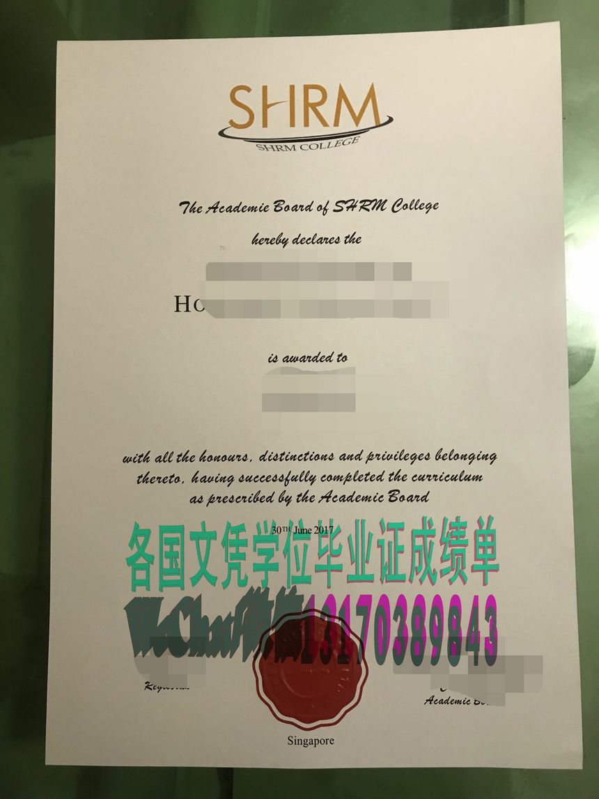 新加坡SHRM莎瑞管理学院毕业证怎么办假